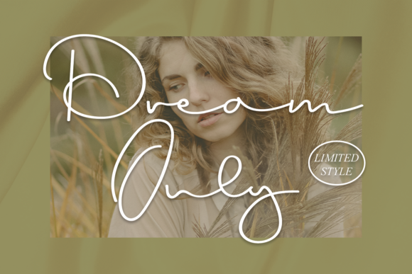 Dream Only: A Script Font for Elegant, Modern Design