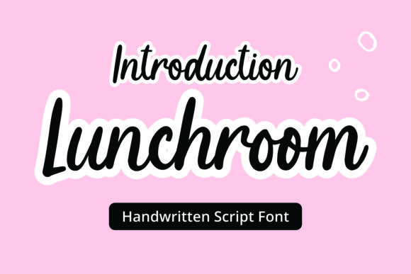 Lunchroom: A Script Font That Adds Personality to Your Projects