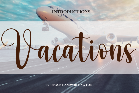 Vacations: A Chic Script Font for Elegant Branding